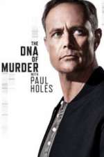Watch The DNA of Murder with Paul Holes Gomovies