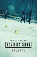 Watch The First 48 Presents: Homicide Squad Atlanta Gomovies