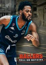 Watch Ballers: Ball or Nothing Gomovies