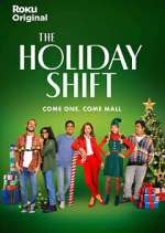 Watch The Holiday Shift Gomovies