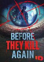 Watch Before They Kill Again Gomovies
