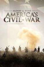 Watch Blood and Fury Americas Civil War Gomovies