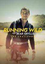 Watch Running Wild with Bear Grylls: The Challenge Gomovies