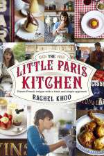 Watch The Little Paris Kitchen Cooking with Rachel Khoo Gomovies
