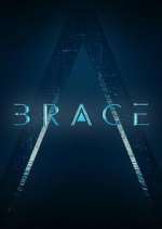 Watch Brace: The Series Gomovies