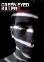 Watch Green Eyed Killers Gomovies
