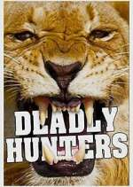Watch Deadly Hunters Gomovies