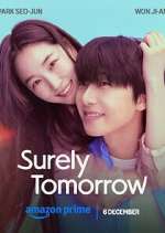 Watch Surely Tomorrow Gomovies