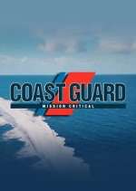 Watch Coast Guard: Mission Critical Gomovies