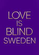 Watch Love is Blind: Sweden Gomovies