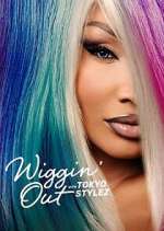 Watch Wiggin' Out with Tokyo Stylez Gomovies