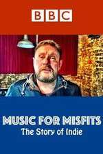 Watch Music for Misfits The Story of Indie Gomovies