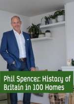 Watch Phil Spencer's History of Britain in 100 Homes Gomovies