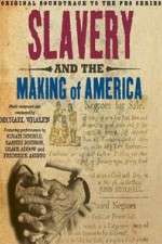 Watch Slavery and the Making of America Gomovies