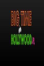 Watch Big Time in Hollywood FL Gomovies