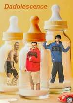 Watch Dadolescence Gomovies