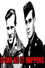 Watch D-Day As It Happens Gomovies