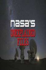 Watch NASA's Unexplained Files Gomovies
