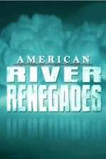 Watch American River Renegades Gomovies