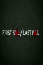 Watch First Kill Last Kill Gomovies