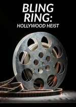 Watch Bling Ring: Hollywood Heist Gomovies