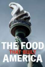 Watch The Food That Built America Gomovies