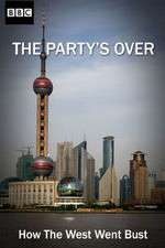 Watch The Partys Over How the West Went Bust Gomovies