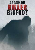 Watch Alaskan Killer Bigfoot Gomovies
