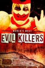 Watch World's Most Evil Killers Gomovies