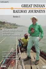 Watch Great Indian Railway Journeys Gomovies