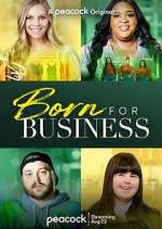 Watch Born for Business Gomovies