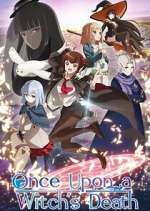 Watch Once Upon a Witch\'s Death Gomovies