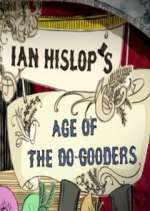 Watch Ian Hislop's Age of the Do-Gooders Gomovies