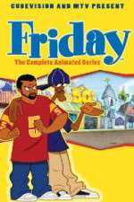 Watch Friday The Animated Series Gomovies