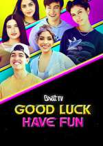 Watch Good Luck Have Fun Gomovies