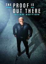 Watch The Proof Is Out There: Alien Edition Gomovies