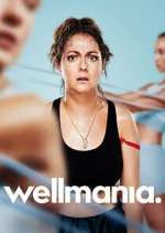 Watch Wellmania Gomovies