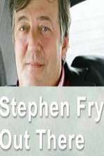 Watch Stephen Fry Out There Gomovies