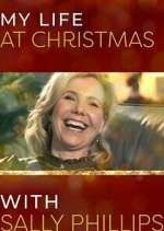 Watch My Life at Christmas with Sally Phillips Gomovies
