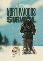 Watch Northwoods Survival Gomovies