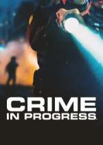 Watch Crime in Progress Gomovies