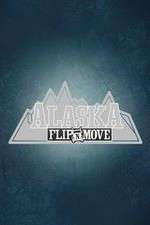 Watch Alaska Flip N Move Gomovies