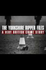 Watch The Yorkshire Ripper Files: A Very British Crime Story Gomovies