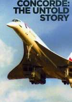 Watch Concorde: The Untold Story Gomovies