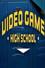 Watch Video Game High School Gomovies