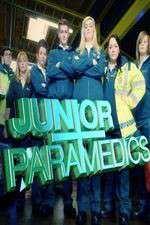 Watch Junior Paramedics - Your Life In Their Hands Gomovies