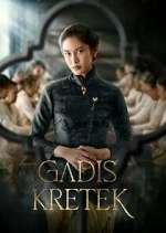 Watch Gadis Kretek Gomovies