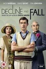 Watch Decline and Fall Gomovies