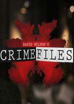 Watch David Wilson's Crime Files Gomovies