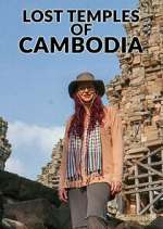 Watch Lost Temples of Cambodia Gomovies